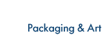 Packaging & Art 